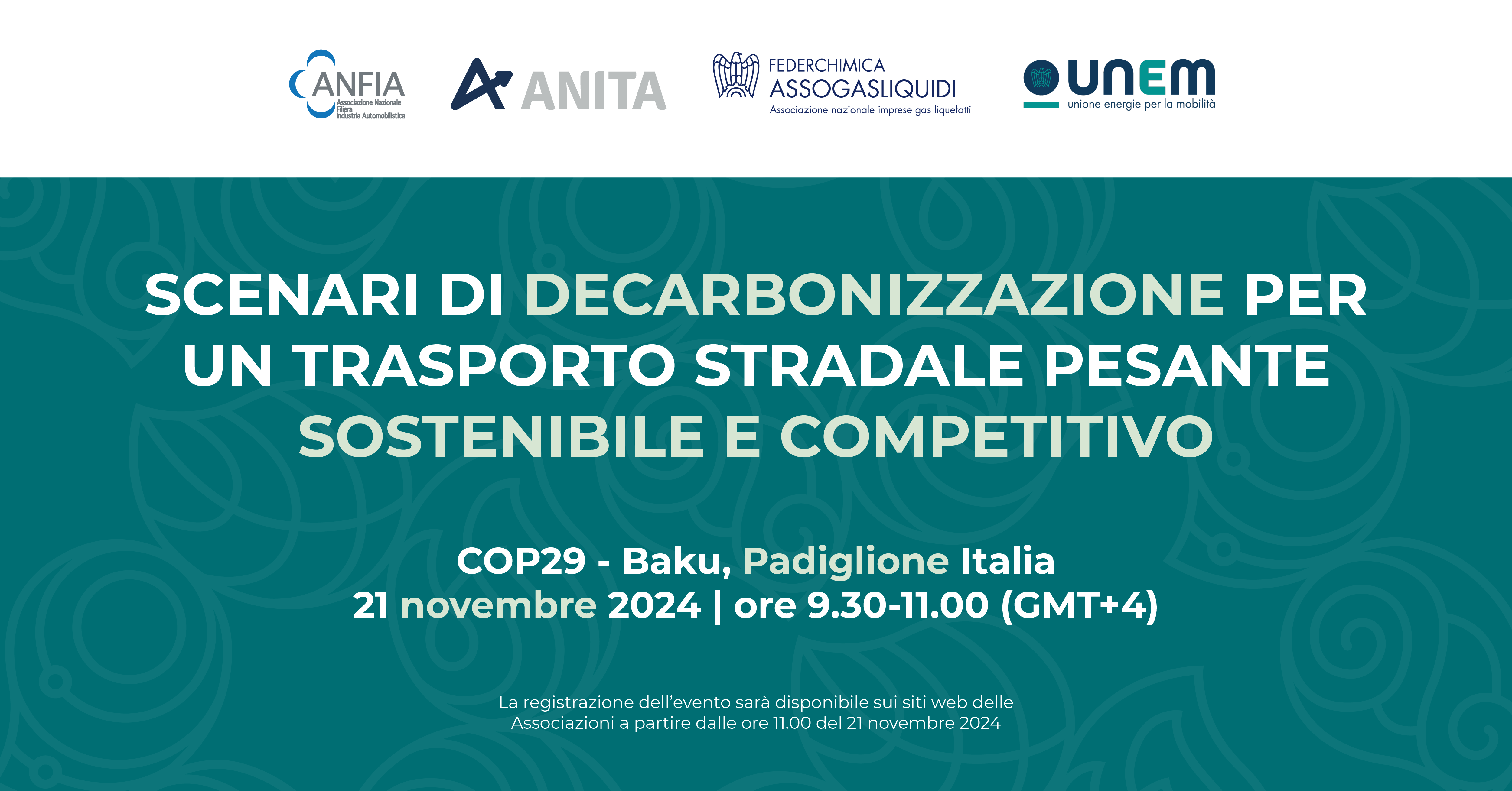 Comunicato stampa - ANFIA, ANITA, ASSOGASLIQUIDI E UNEM 
insieme alla COP29 di Baku
